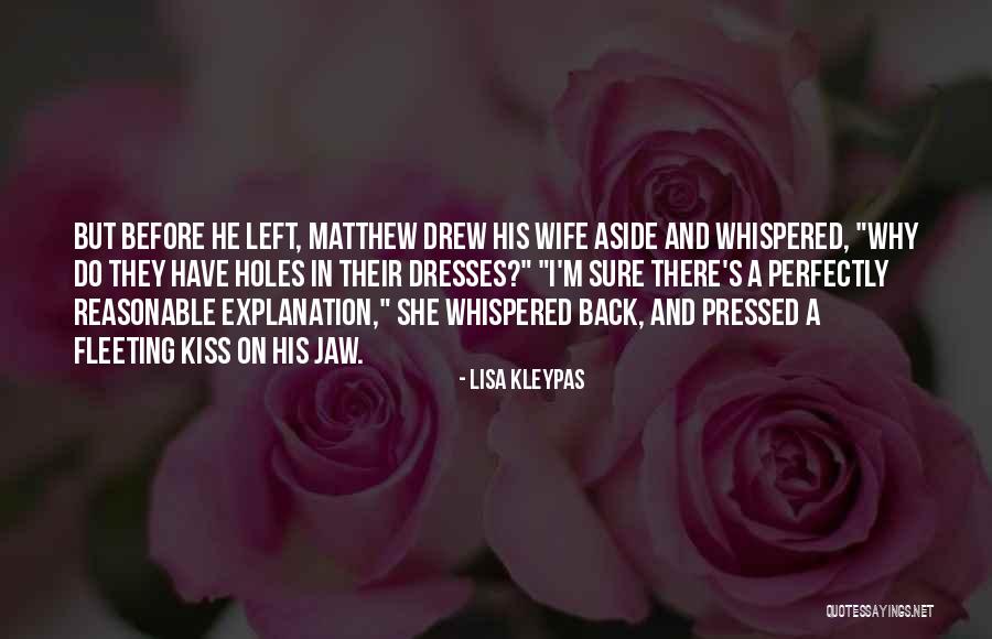 Prhta Quotes By Lisa Kleypas Prhta Quotes By Lisa Kleypas