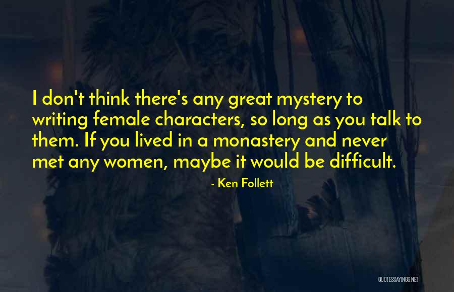 Pri Res Quotes By Ken Follett Pri Res Quotes By Ken Follett