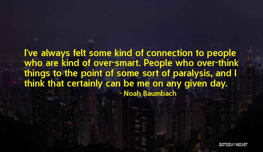 Pri Res Quotes By Noah Baumbach Pri Res Quotes By Noah Baumbach