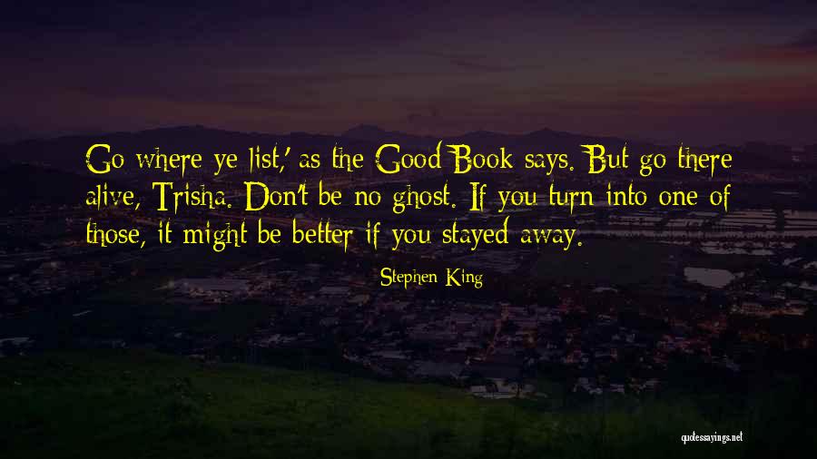 Priadel Quotes By Stephen King Priadel Quotes By Stephen King