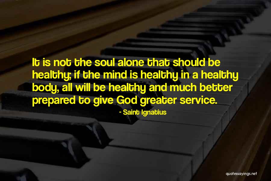 Priala Xinklis Quotes By Saint Ignatius Priala Xinklis Quotes By Saint Ignatius