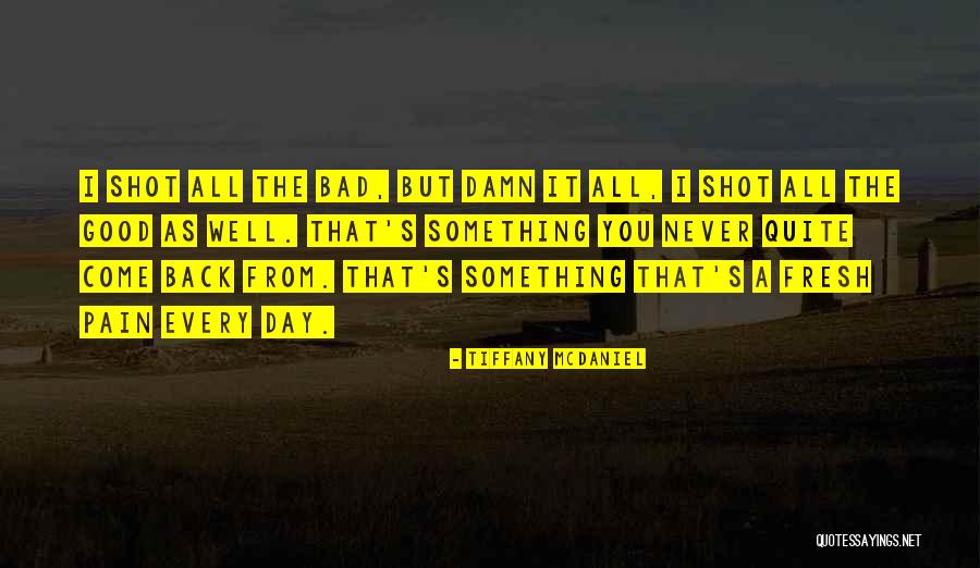 Prialto Quotes By Tiffany McDaniel Prialto Quotes By Tiffany McDaniel
