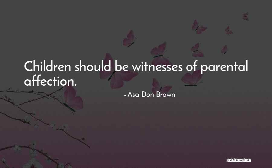 Priapic Pronunciation Quotes By Asa Don Brown Priapic Pronunciation Quotes By Asa Don Brown