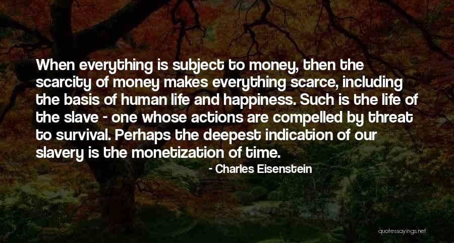 Priased Quotes By Charles Eisenstein Priased Quotes By Charles Eisenstein