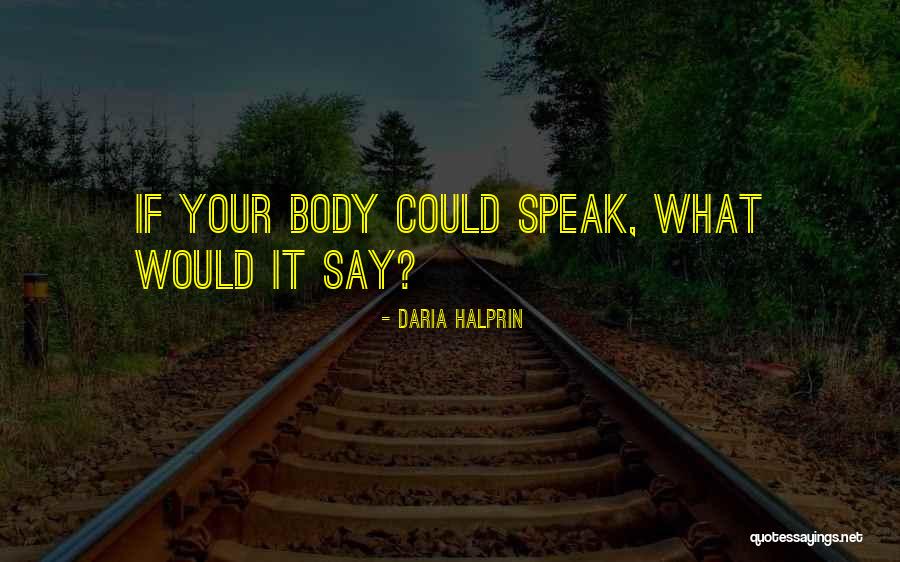 Priatia Quotes By Daria Halprin Priatia Quotes By Daria Halprin
