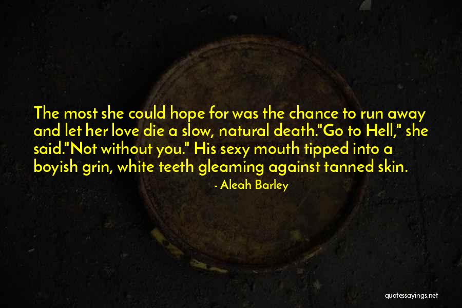Pribanic Pribanic Quotes By Aleah Barley Pribanic Pribanic Quotes By Aleah Barley