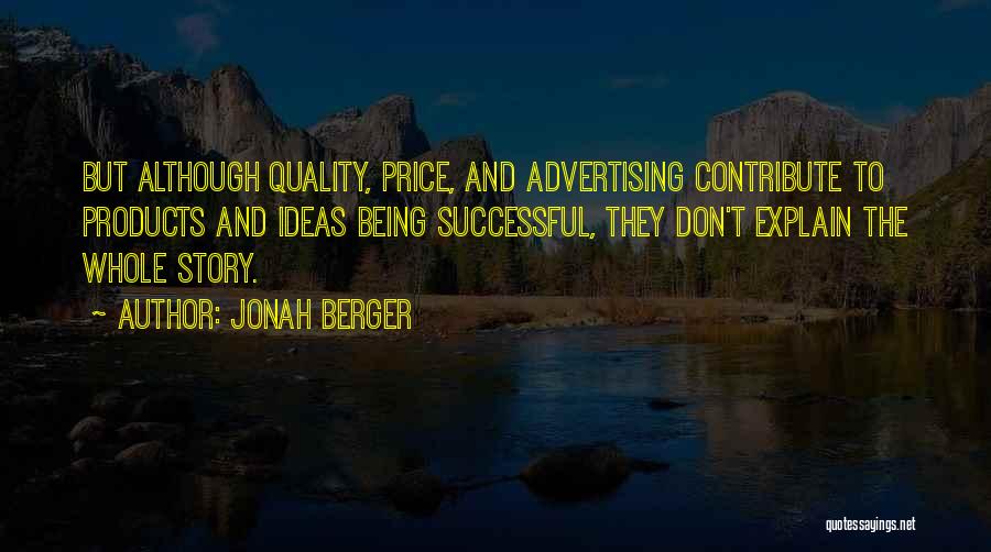 Price And Quality Quotes By Jonah Berger