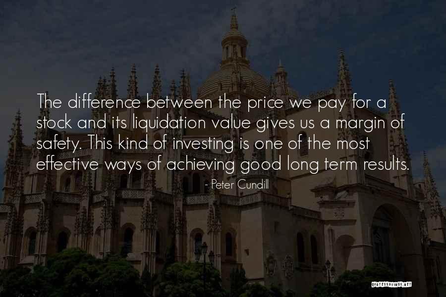 Price And Value Quotes By Peter Cundill Price And Value Quotes By Peter Cundill