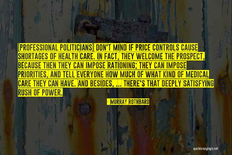 Price Controls Quotes By Murray Rothbard Price Controls Quotes By Murray Rothbard