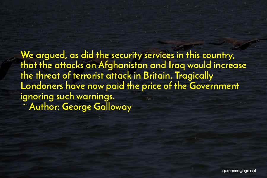 Price Increase Quotes By George Galloway