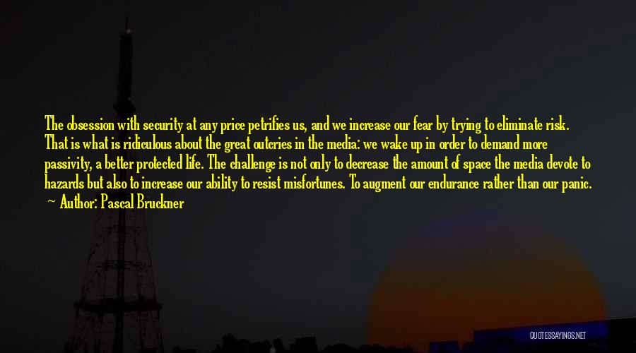 Price Increase Quotes By Pascal Bruckner