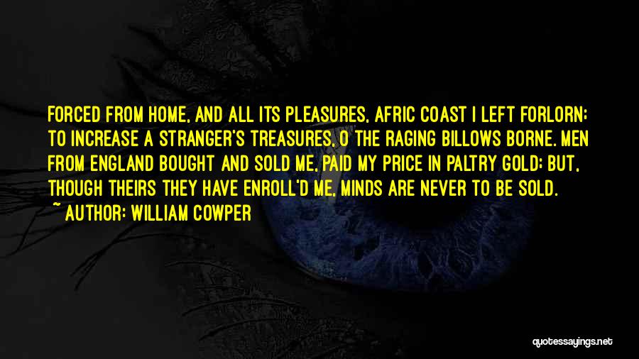 Price Increase Quotes By William Cowper