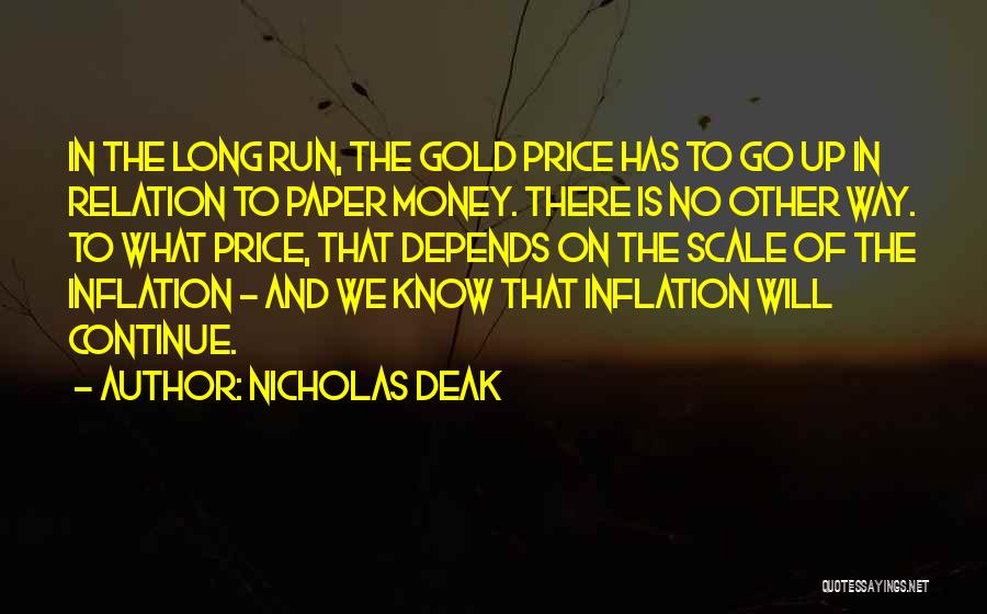 Price Inflation Quotes By Nicholas Deak