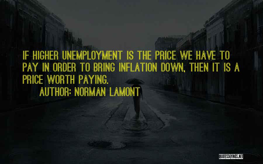 Price Inflation Quotes By Norman Lamont