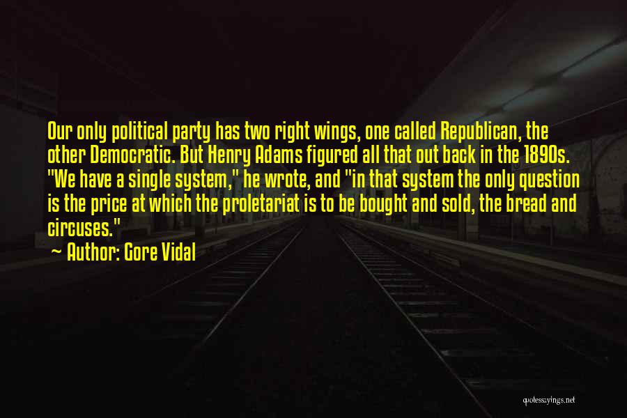 Price Is Right Quotes By Gore Vidal