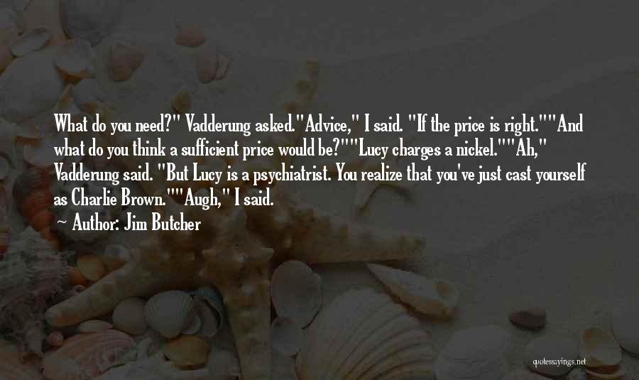 Price Is Right Quotes By Jim Butcher