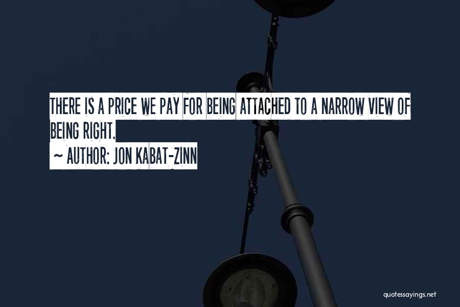 Price Is Right Quotes By Jon Kabat-Zinn