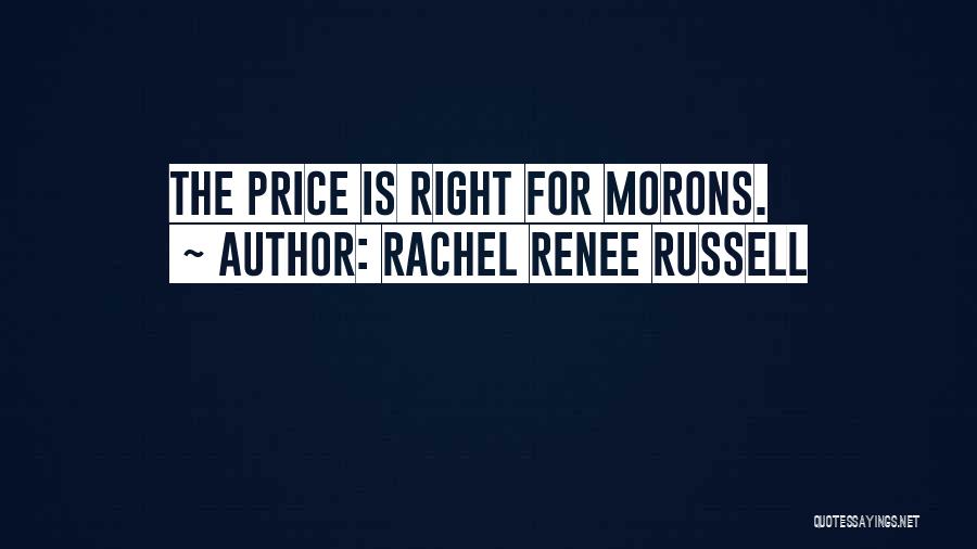 Price Is Right Quotes By Rachel Renee Russell