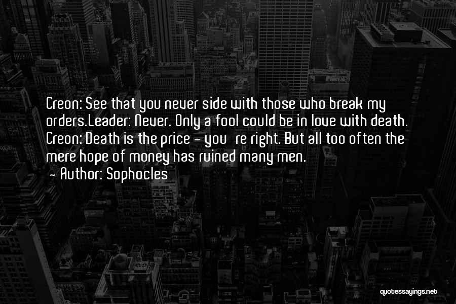 Price Is Right Quotes By Sophocles