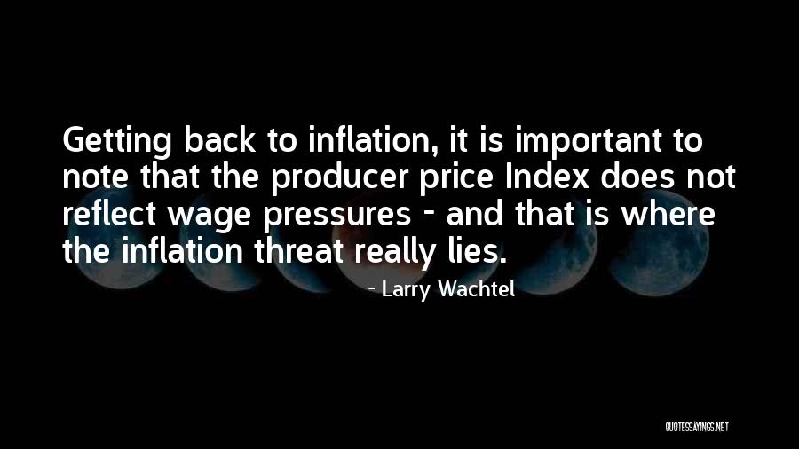 Price Note Quotes By Larry Wachtel Price Note Quotes By Larry Wachtel