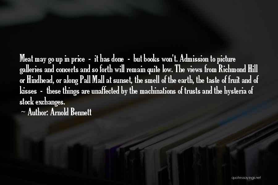 Price Of Admission Quotes By Arnold Bennett