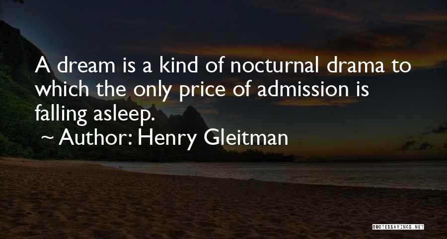 Price Of Admission Quotes By Henry Gleitman