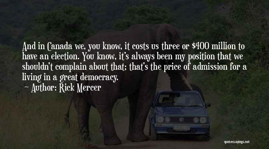 Price Of Admission Quotes By Rick Mercer