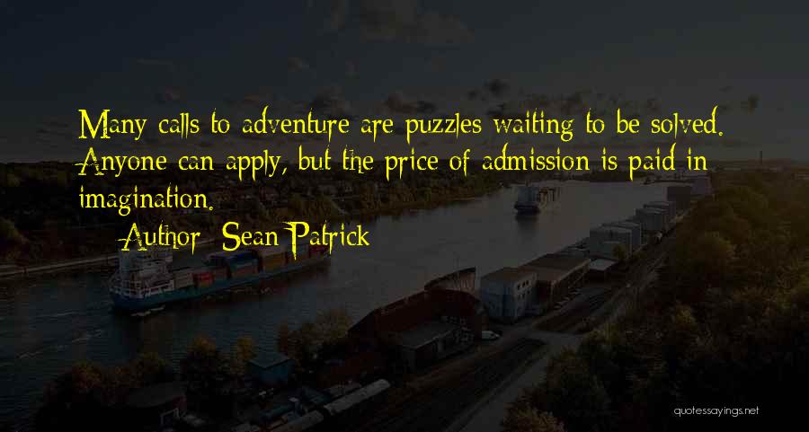 Price Of Admission Quotes By Sean Patrick