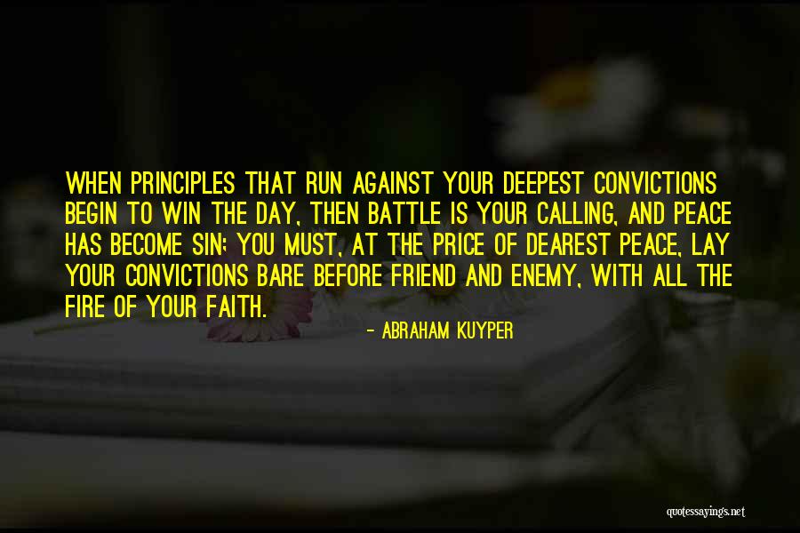 Price Of Peace Quotes By Abraham Kuyper Price Of Peace Quotes By Abraham Kuyper