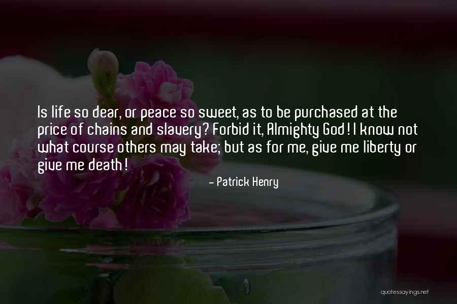 Price Of Peace Quotes By Patrick Henry Price Of Peace Quotes By Patrick Henry