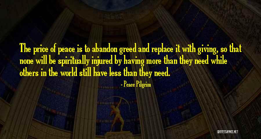 Price Of Peace Quotes By Peace Pilgrim Price Of Peace Quotes By Peace Pilgrim