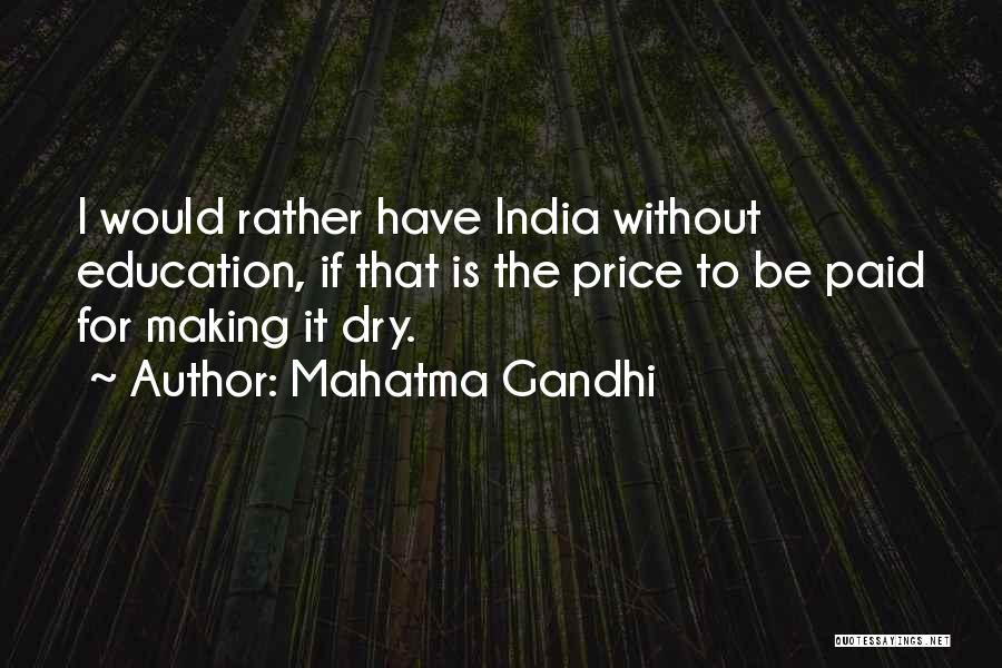 Price Paid Quotes By Mahatma Gandhi