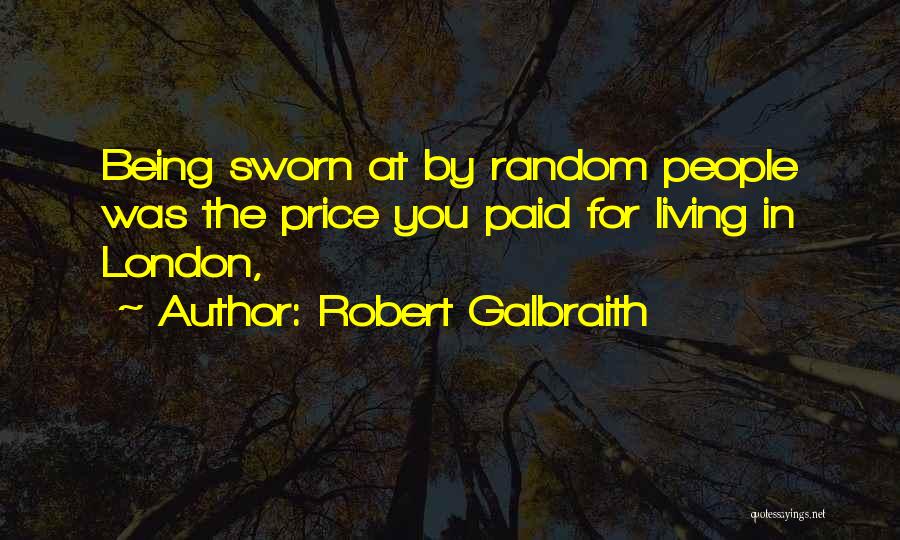 Price Paid Quotes By Robert Galbraith