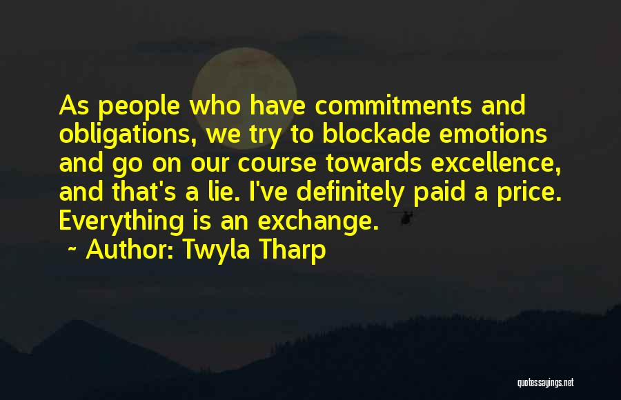 Price Paid Quotes By Twyla Tharp