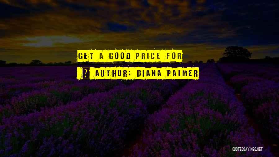 Price Quotes By Diana Palmer