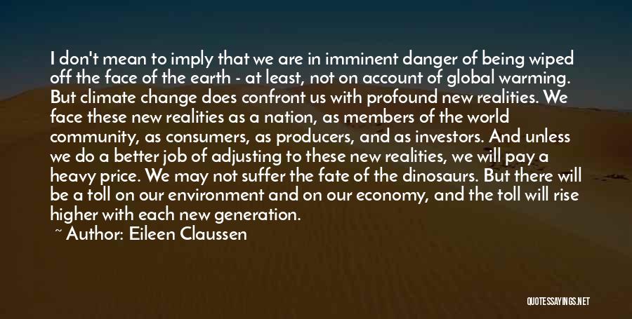 Price Rise Quotes By Eileen Claussen