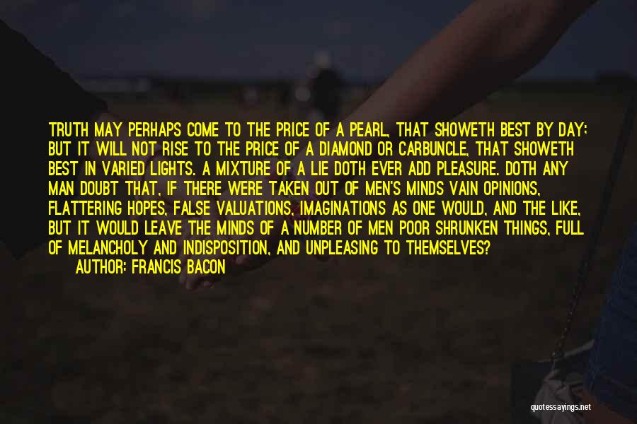 Price Rise Quotes By Francis Bacon