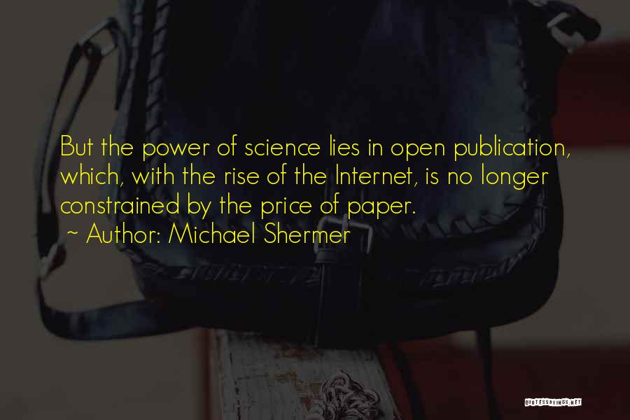 Price Rise Quotes By Michael Shermer