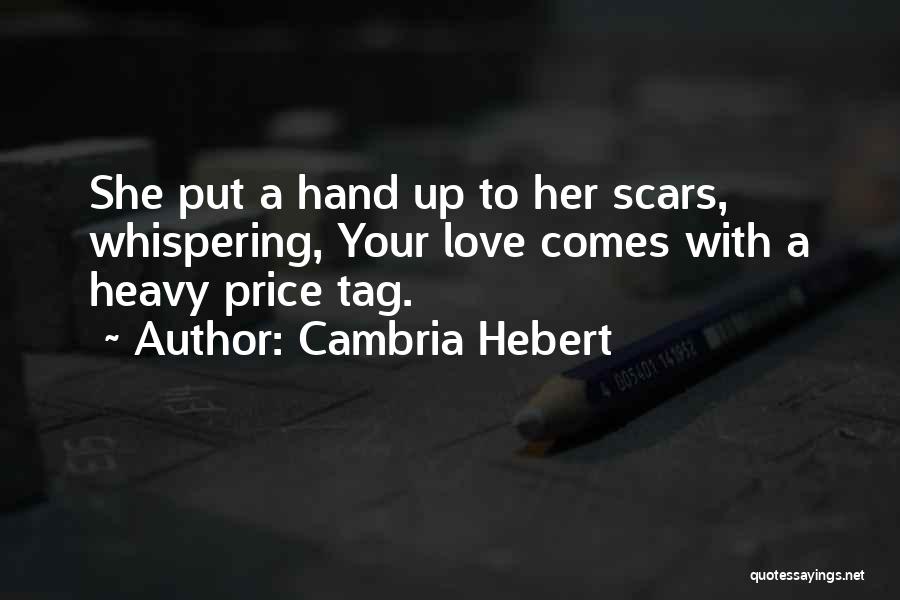Price Tag Love Quotes By Cambria Hebert