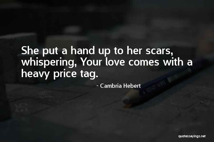 Price Tag Love Quotes By Cambria Hebert