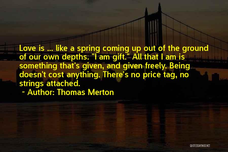 Price Tag Love Quotes By Thomas Merton