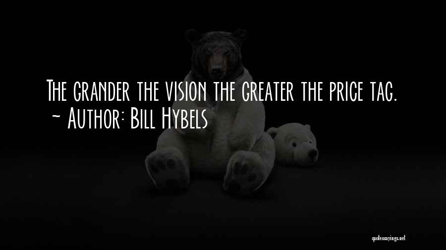 Price Tag Quotes By Bill Hybels
