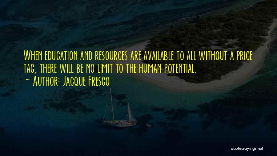 Price Tag Quotes By Jacque Fresco