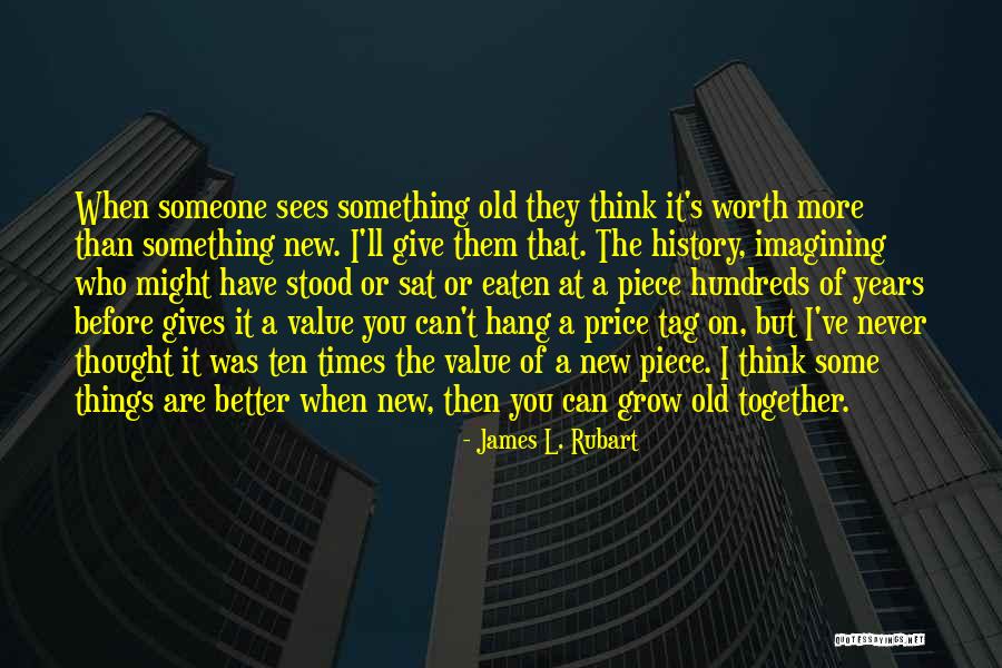 Price Tag Quotes By James L. Rubart Price Tag Quotes By James L. Rubart