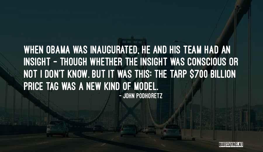 Price Tag Quotes By John Podhoretz