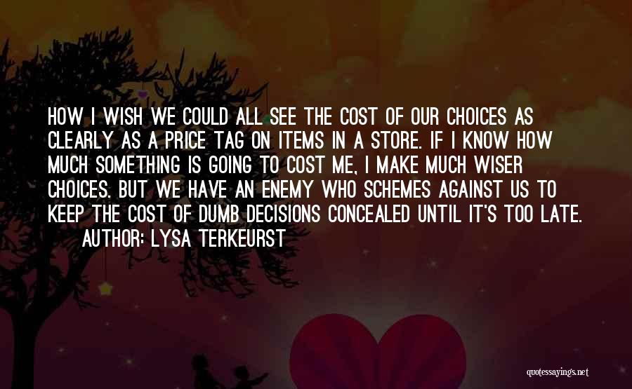 Price Tag Quotes By Lysa TerKeurst