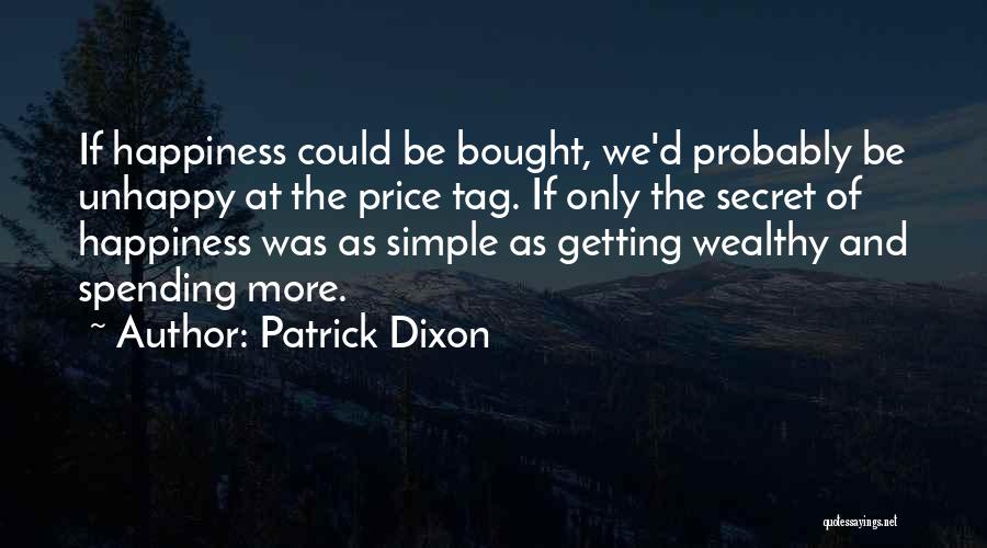 Price Tag Quotes By Patrick Dixon