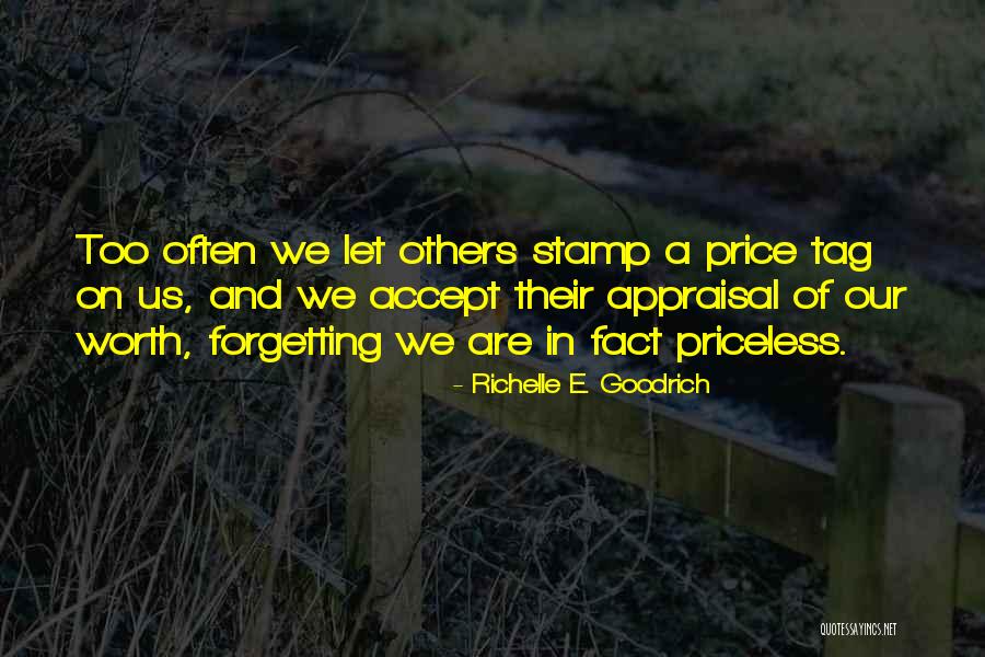 Price Tag Quotes By Richelle E. Goodrich