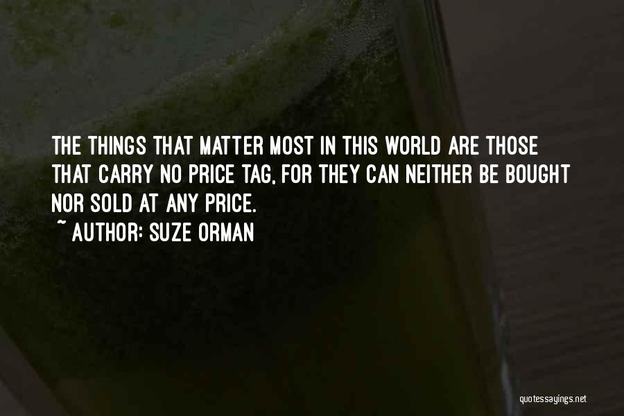 Price Tag Quotes By Suze Orman