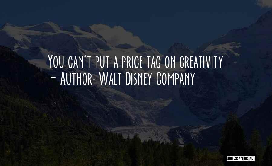 Price Tag Quotes By Walt Disney Company